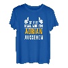 So gut kann nur ein Adrian aussehen - Vorname Adrian T-Shirt