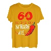 60 Und Immer Noch Scharf Wie Chili - 60. Geburtstag Geschenk T-Shirt