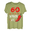 60 Und Immer Noch Scharf Wie Chili - 60. Geburtstag Geschenk T-Shirt