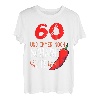 60 Und Immer Noch Scharf Wie Chili - 60. Geburtstag Geschenk T-Shirt