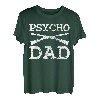 Herren Psycho Dad Weapons Shooter Sniper Vater Handwaffen Pistole T-Shirt