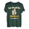 Thomas Geschenk personalisiertes Shirt witziger Spruch T-Shirt