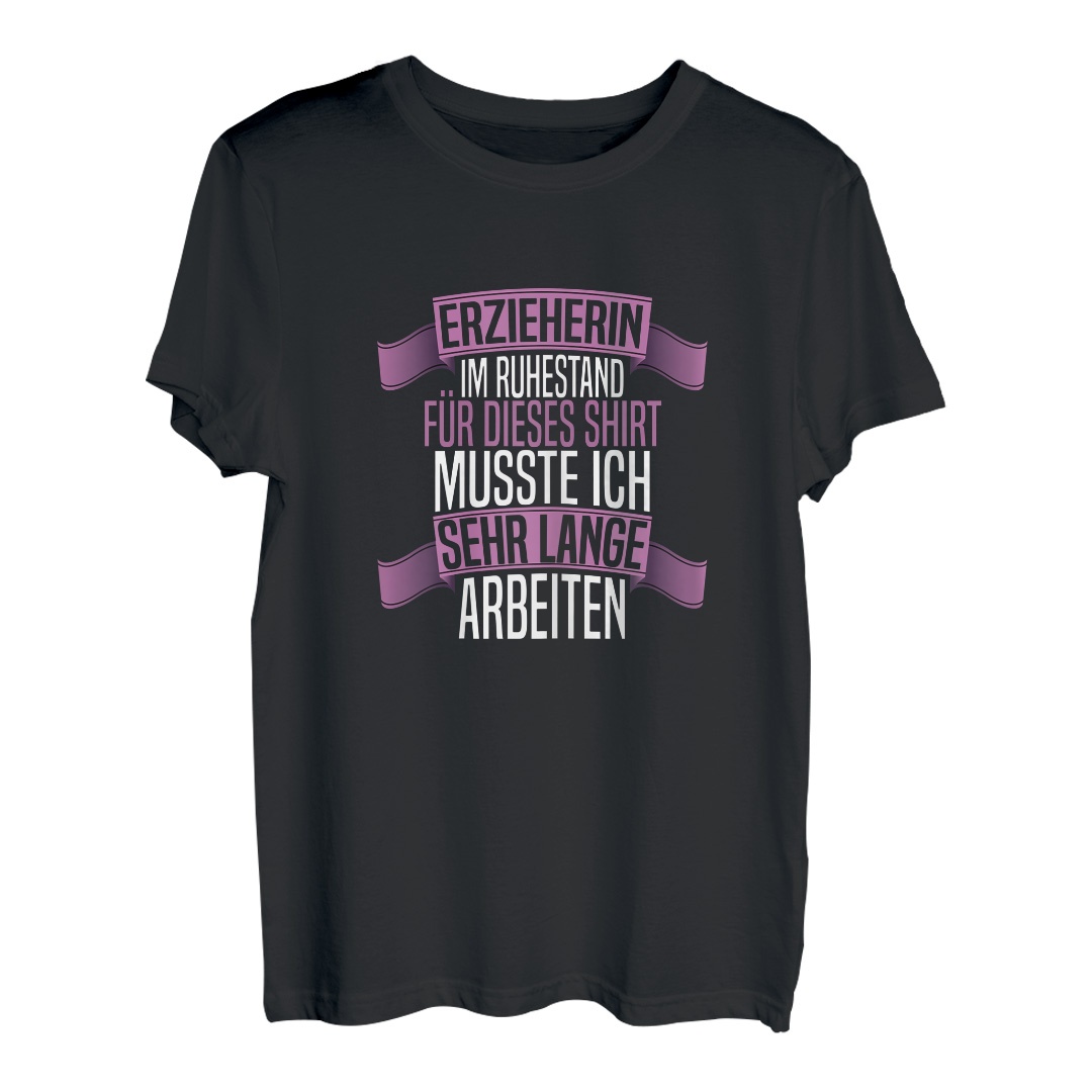 Damen Spruch Frauen Beruf Rente Im Ruhestand Erzieherin T-Shirt