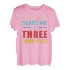 Nicht erschrecken Papa Vater drei 3 Töchtern Mädchen T-Shirt