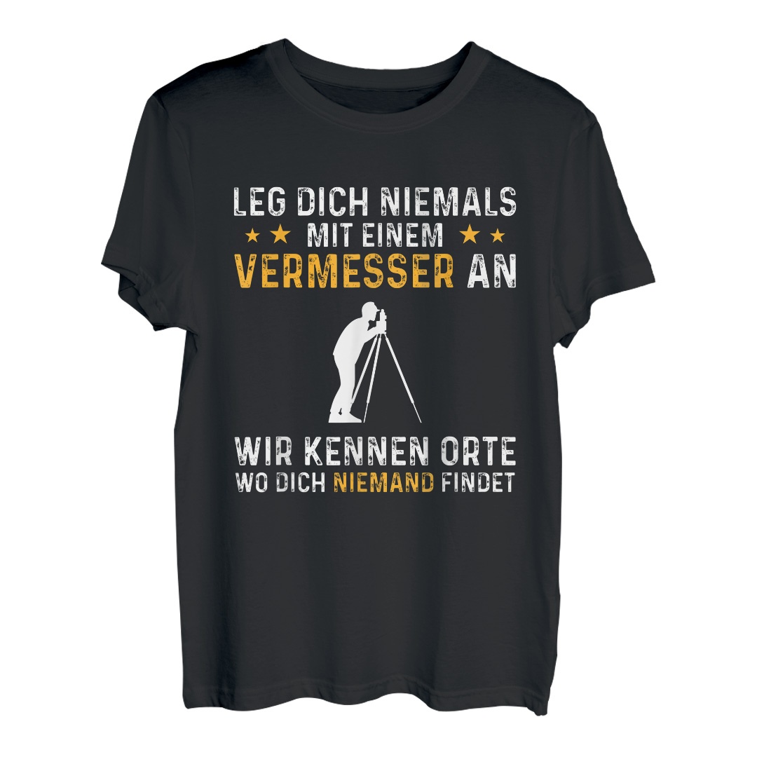 Kreative und Lustige TShirt Sprüche für Landvermesser Hapfox