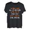 Wenn Man Alles Besser Weiß Lustiger Spruch Herren Deko Damen T-Shirt