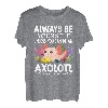 Liebe Axolotl Sei immer du selbst, es sei denn, du kannst ein Axolotl sein T-Shirt