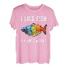 Funny I Like Rainbowfish Fish And Maybe 3 Personen T-Shirt