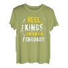 Reel Kings Are Born in Februar Fisherman Birthday T-Shirt