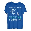 Ich mag Angeln nicht, ich liebe es Tee T-Shirt