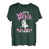Einige Mädchen spielen mit Puppen, echte Mädchen gehen angeln! T-Shirt T-Shirt