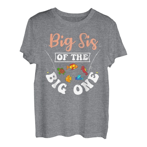 Big Sis Of The Big One Angeln, Geburtstagsparty T-Shirt