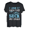 Ich liebe es, wenn sie mir beim Angeln die Eier lutschen T-Shirt