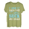 Ich liebe es, wenn sie mir beim Angeln die Eier lutschen T-Shirt
