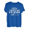 Religiöser Christian Even Jesus Has a Fishing Story T-Shirt
