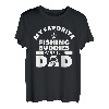 Meine Lieblings-Angelfreunde nennen mich Vater, Fischer, Vater. T-Shirt