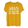 Alcoholics Anonymous? I'd Rather Be Fishing - Lustiges Angeln T-Shirt