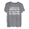 Alcoholics Anonymous? I'd Rather Be Fishing - Lustiges Angeln T-Shirt