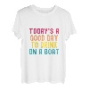 Ein guter Tag zum Trinken auf einem Boot T-Shirt