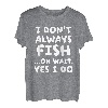 Ich fische nicht immer, angeln, Fischer T-Shirt