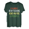 Bogen-Angel-Design / I Like Bow Fishing And Maybe 3 Personen T-Shirt