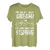 wer hat gesagt, ich habe nicht geträumt, dass ich Fische angelt habe T-Shirt