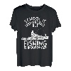 Die Schule ist wichtig, aber das Angeln ist wichtig T-Shirt