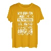 Angeln Fischer Spruch Fischen Lustiges Angler T-Shirt