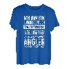 Angeln Fischer Spruch Fischen Lustiges Angler T-Shirt
