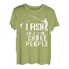 I Fish So I Don't Choke People Lustige Sprüche Angeln T-Shirt