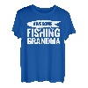 Angeln, Angler, Großmutter, Fischer, Oma, Mutter, Fisch T-Shirt