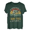 Herren Of Course I Cumfast I Got Fish To Catch Men Funny Fishing T-Shirt