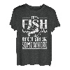 Irgendwo ist Fisch Uhr. Seefisch Angeln T-Shirt