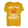 Who's Your Craw Daddy Crawfish Boil Funny Cajun Men T-Shirt