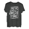 Pay Me for My Experience Not for My Time Lustige Berufe T-Shirt