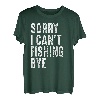 Fishing Angeln Lustiges Angler T-Shirt