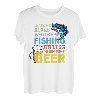 Lass mich beim Angeln in Ruhe, es sei denn, du hast Bier mitgebracht T-Shirt