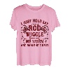 Ich halte einfach meine Rute und wackle mit meinem Wurm und sie ist drauf T-Shirt