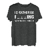 Ich würde lieber an meinem Lieblingsloch angeln T-Shirt