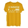 Ich würde lieber an meinem Lieblingsloch angeln T-Shirt