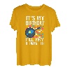 It's My Birthday I'll Fry If Want To Lustiger Frauengeburtstag T-Shirt