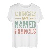 Kings Are Named Frances T-Shirt, lustiger Name T-Shirt