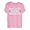 Gehen Sie höchstwahrscheinlich mit Santa Funny Fisherman Xmas angeln T-Shirt