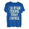Herren I'm Ryan Doing Ryan Things Shirt Personalisierter Vorname T-Shirt