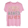 Kings Are Named Alfred Shirt Lustiger personalisierter Name T-Shirt