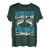 Stress wird verursacht, indem Sie nicht genug angeln T-Shirt