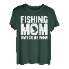 Angeln, Angler, Mutter, Angler, Mutter, Fisch T-Shirt