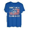 Don't Be A Dumb Bass Vintage USA Flagge Lustige Barsch Angeln T-Shirt
