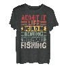 Retro Angeln Life Would Be Boring Without Angeln T-Shirt