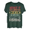 Retro Angeln Life Would Be Boring Without Angeln T-Shirt